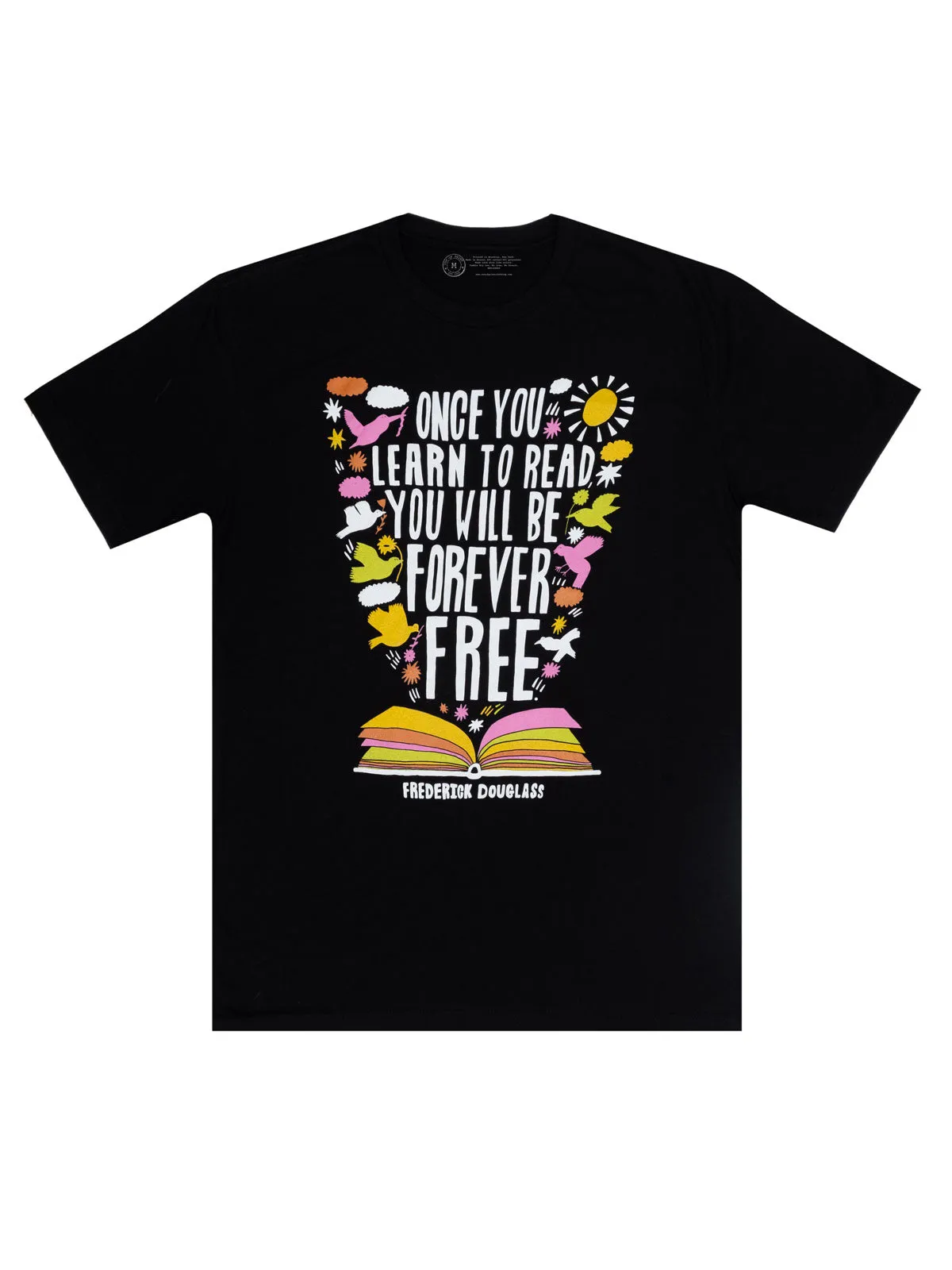 Frederick Douglass - Once You Learn to Read Unisex T-Shirt